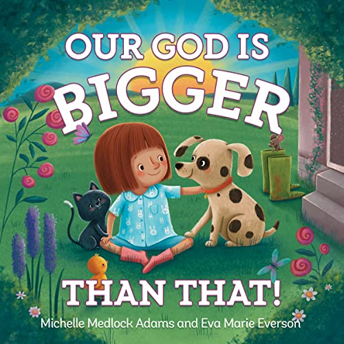 Imagen de archivo de Our God Is Bigger Than That! a la venta por BooksRun
