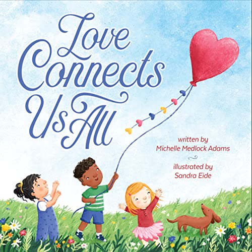 Beispielbild fr Love Connects Us All zum Verkauf von ThriftBooks-Atlanta
