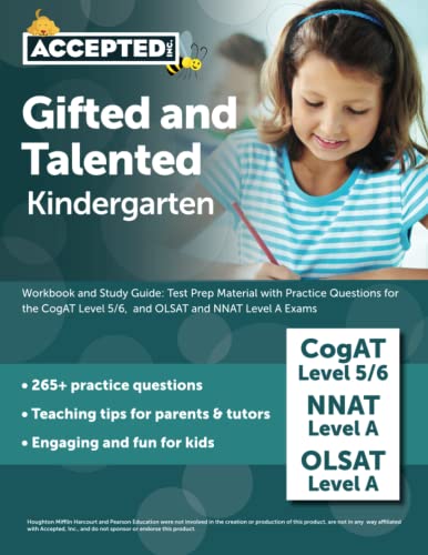 Stock image for Gifted and Talented Kindergarten Workbook and Study Guide : Test Prep Material with Practice Questions for the CogAT Level 5/6, and OLSAT and NNAT Level a Exams for sale by Better World Books