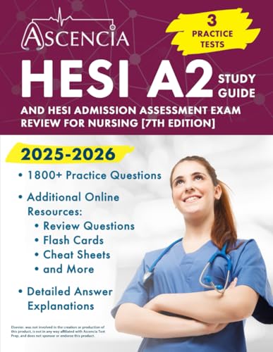 Immagine dell'editore per HESI A2 Study Guide 2025-2026: 3 Practice Tests and HESI Admission Assessment Exam Review for Nursing: [7th Edition] venduto da California Books