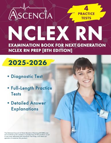 Immagine dell'editore per NCLEX RN Examination Book 2025-2026: 4 Practice Tests for Next Generation NCLEX RN Prep: [8th Edition] venduto da California Books