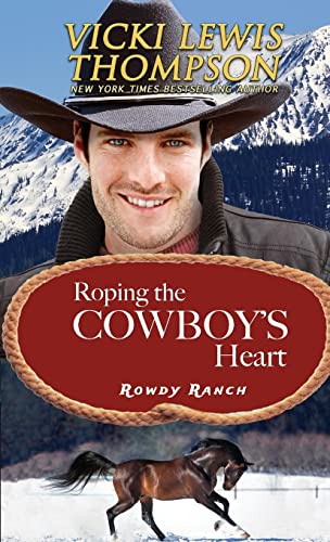 Stock image for Roping the Cowboy's Heart (Rowdy Ranch) for sale by HPB-Ruby