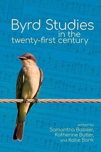 Stock image for Byrd Studies in the Twenty-First Century for sale by GreatBookPrices