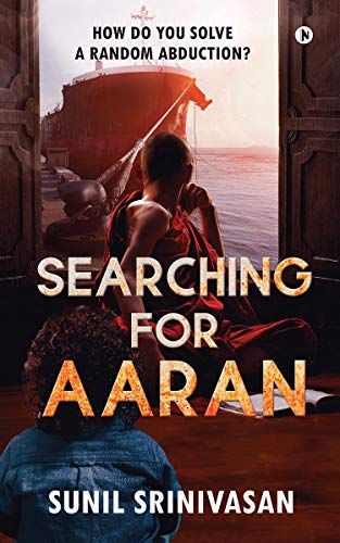 Stock image for Searching for Aaran: How Do You Solve a Random Abduction? for sale by International Bookstore