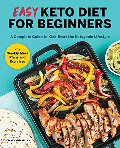Beispielbild fr Easy Keto Diet for Beginners: A Complete Guide with Recipes, Weekly Meal Plans, and Exercises to Kick-Start the Ketogenic Lifestyle zum Verkauf von SecondSale