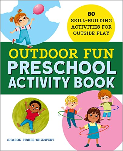 Imagen de archivo de Outdoor Fun Preschool Activity Book: 80 Skill-Building Activities for Outside Play a la venta por Books-FYI, Inc.