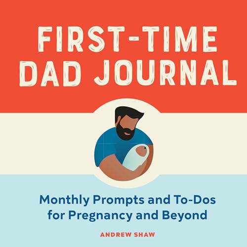 Beispielbild fr First-Time Dad Journal: Monthly Prompts and To-Dos For Pregnancy And Beyond zum Verkauf von SecondSale