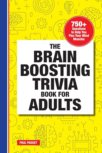 Beispielbild fr The Brain Boosting Trivia Book for Adults: 750+ Questions to Help You Flex Your Mind Muscles zum Verkauf von SecondSale