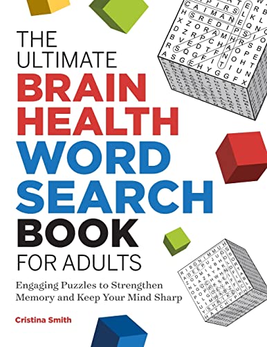 Stock image for The Ultimate Brain Health Word Search Book for Adults: Engaging Puzzles to Strengthen Memory and Keep Your Mind Sharp for sale by Read&Dream