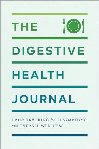 Beispielbild fr The Digestive Health Journal: Daily Tracking for GI Symptoms and Overall Wellness zum Verkauf von BooksRun