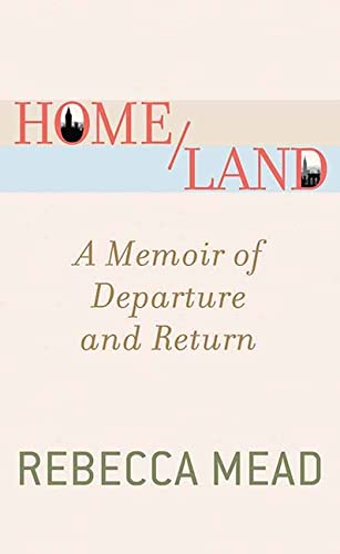 Stock image for Home/Land: A Memoir of Departure and Return for sale by Brickyard Books
