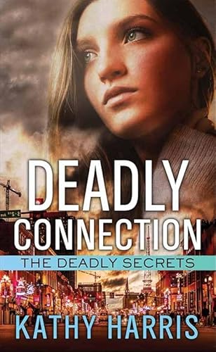 Imagen de archivo de Deadly Connection: The Deadly Secrets Series a la venta por ThriftBooks-Atlanta