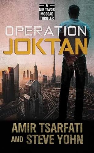 Beispielbild fr Operation Joktan : A Nir Tavor Mossad Thriller zum Verkauf von Better World Books