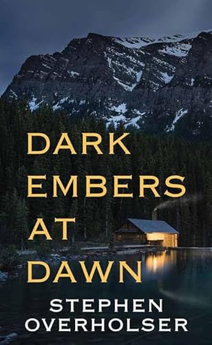 Stock image for Dark Embers at Dawn for sale by Brickyard Books