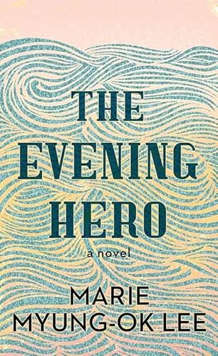 Stock image for The Evening Hero for sale by Brickyard Books