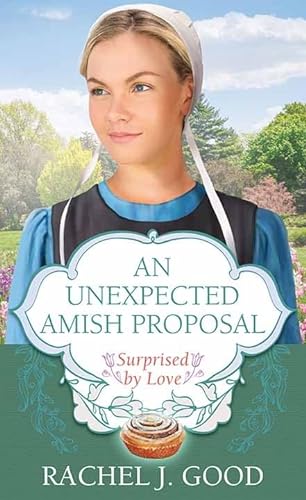 9781638084549: An Unexpected Amish Proposal: Surprised by Love