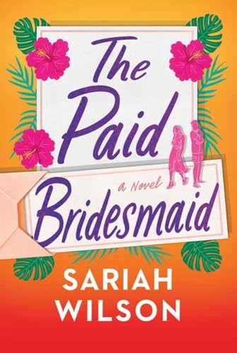 Stock image for The Paid Bridesmaid for sale by Brickyard Books