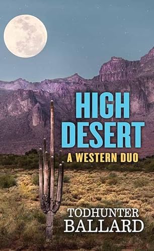Stock image for High Desert: A Western Duo for sale by ThriftBooks-Dallas