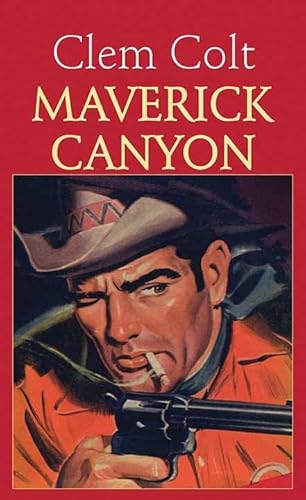 9781638086994: Maverick Canyon (Center Point Large Print)