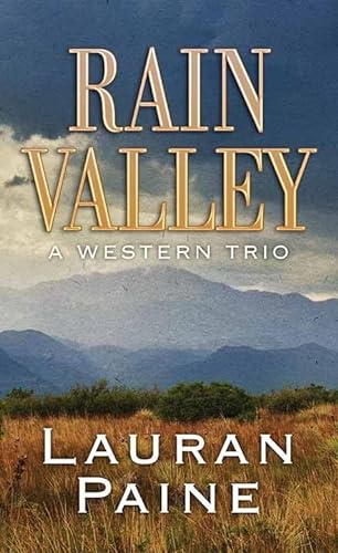 Stock image for Rain Valley: A Western Trio for sale by ThriftBooks-Dallas