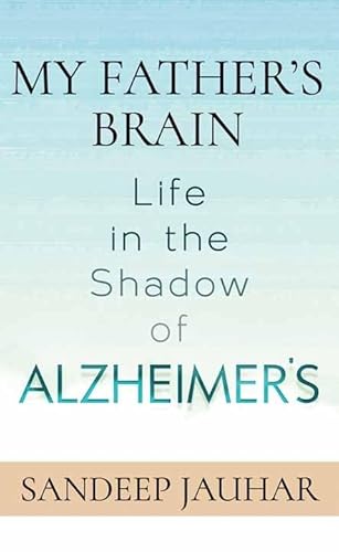 Stock image for My Father's Brain: Life in the Shadow of Alzheimer's for sale by Brickyard Books