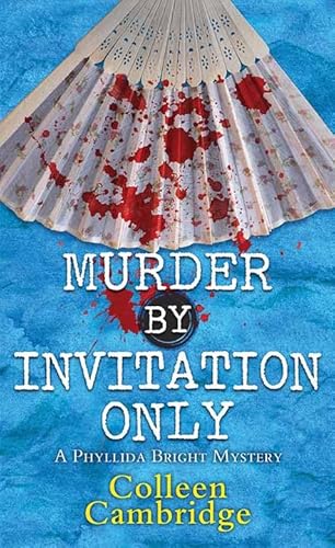 Stock image for Murder by Invitation Only: A Phyllida Bright Mystery (Phyllida Bright Mysteries; Center Point Large Print) for sale by Brickyard Books