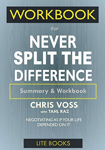 Stock image for WORKBOOK For Never Split The Difference: Negotiating As If Your Life Depended On It for sale by BooksRun