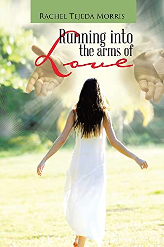Stock image for Running Into The Arms Of Love for sale by GreatBookPrices
