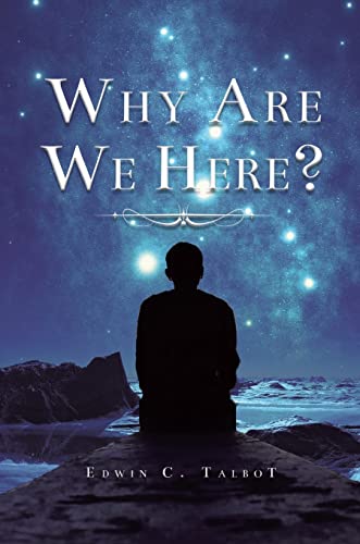 Stock image for Why Are We Here for sale by Revaluation Books