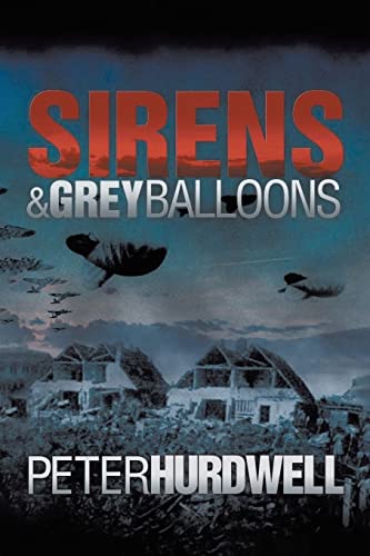 Stock image for Sirens and Grey Balloons for sale by Lucky's Textbooks