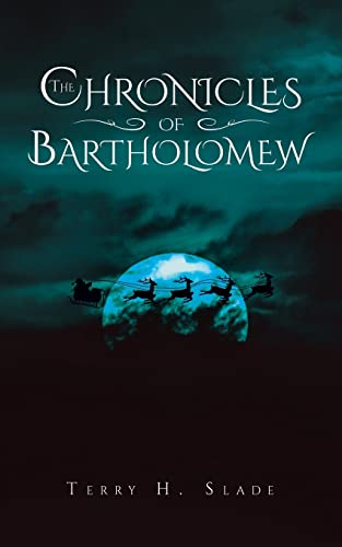 Stock image for The Chronicles of Bartholomew for sale by Chiron Media