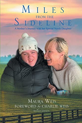 Beispielbild fr Miles From The Sideline: A Mother's Journey With Her Special Needs Daughter zum Verkauf von Books Unplugged