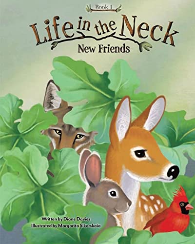 Stock image for Life in the Neck: New Friends for sale by GF Books, Inc.