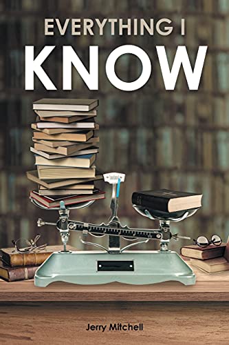 Stock image for Everything I Know: A Play in Two Acts for sale by ThriftBooks-Dallas