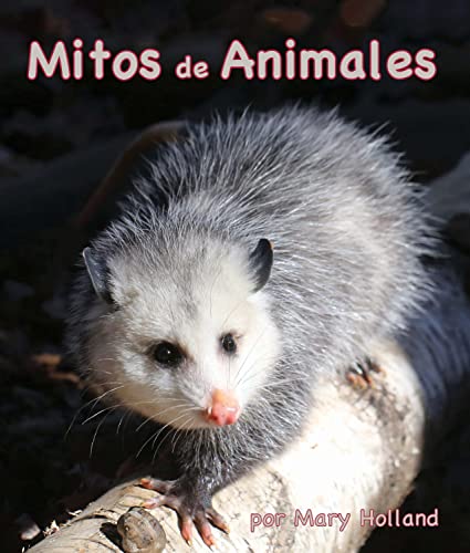 Stock image for Mitos de Animales (Spanish Edition) (Anatoma de Los Animales) for sale by HPB-Diamond