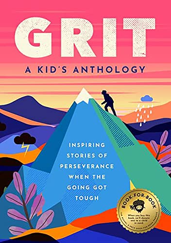 Stock image for Grit: Inspiring Stories for When the Going Gets Tough for sale by ThriftBooks-Atlanta