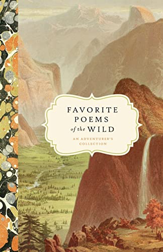 9781638191049: Favorite Poems of the Wild: An Adventurer's Collection