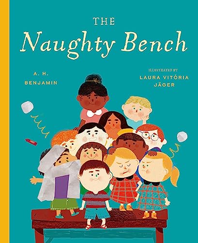 Imagen de archivo de The Naughty Bench [Hardcover] Benjamin, A H and JSger, Laura Vit=ria a la venta por Lakeside Books