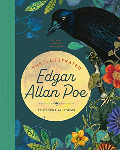 Beispielbild fr The Illustrated Edgar Allan Poe: 25 Essential Poems (The Illustrated Poets Collection, 3) zum Verkauf von Goodwill