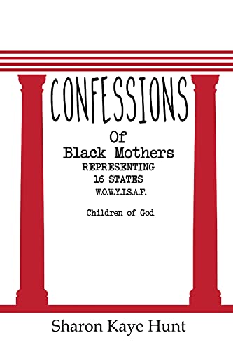 Stock image for Confessions of Black Mothers for sale by Lucky's Textbooks