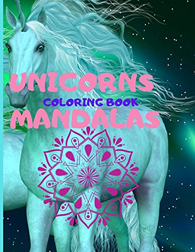 Beispielbild fr UNICORNS MANDALAS Coloring Book for teens who love unicorns zum Verkauf von Buchpark