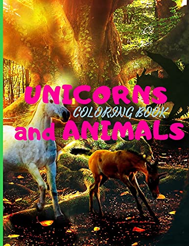 Beispielbild fr UNICORNS and ANIMALS Coloring Book with Beautiful Unicorns Designs zum Verkauf von Buchpark