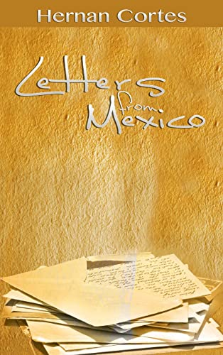 Imagen de archivo de Letters from Mexico a la venta por Front Cover Books