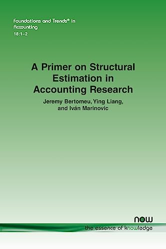 Stock image for A Primer on Structural Estimation in Accounting Research (Foundations and Trends(r) in Accounting) for sale by Revaluation Books