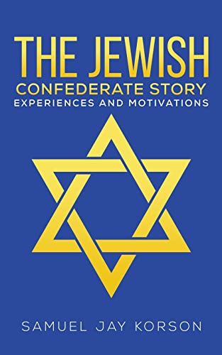 Stock image for The Jewish Confederate Story for sale by Lakeside Books