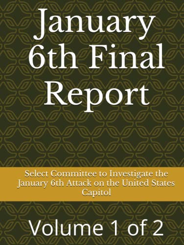 Stock image for January 6th Final Report: Volume 1 of 2 for sale by GF Books, Inc.