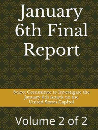 9781638310242: January 6th Final Report: Volume 2 of 2