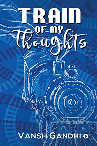 Stock image for Train of My Thoughts for sale by Chiron Media