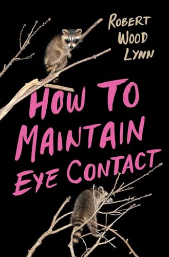 Beispielbild fr How to Maintain Eye Contact zum Verkauf von Better World Books