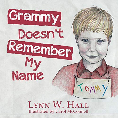 9781638373001: Grammy Doesn't Remember My Name
